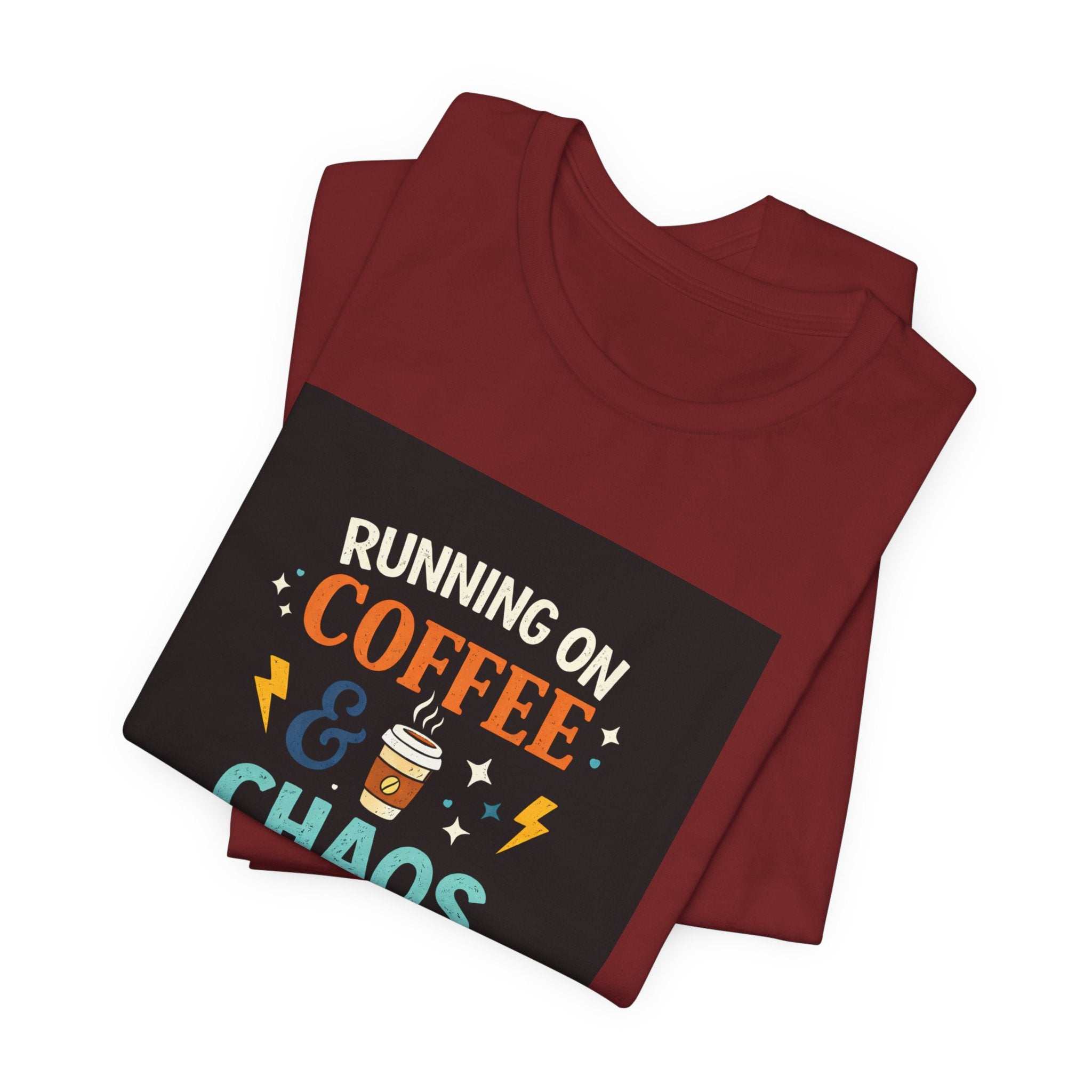 Coffee & Chaos T-Shirt — "Running on Coffee & Chaos" Funny Graphic Tee