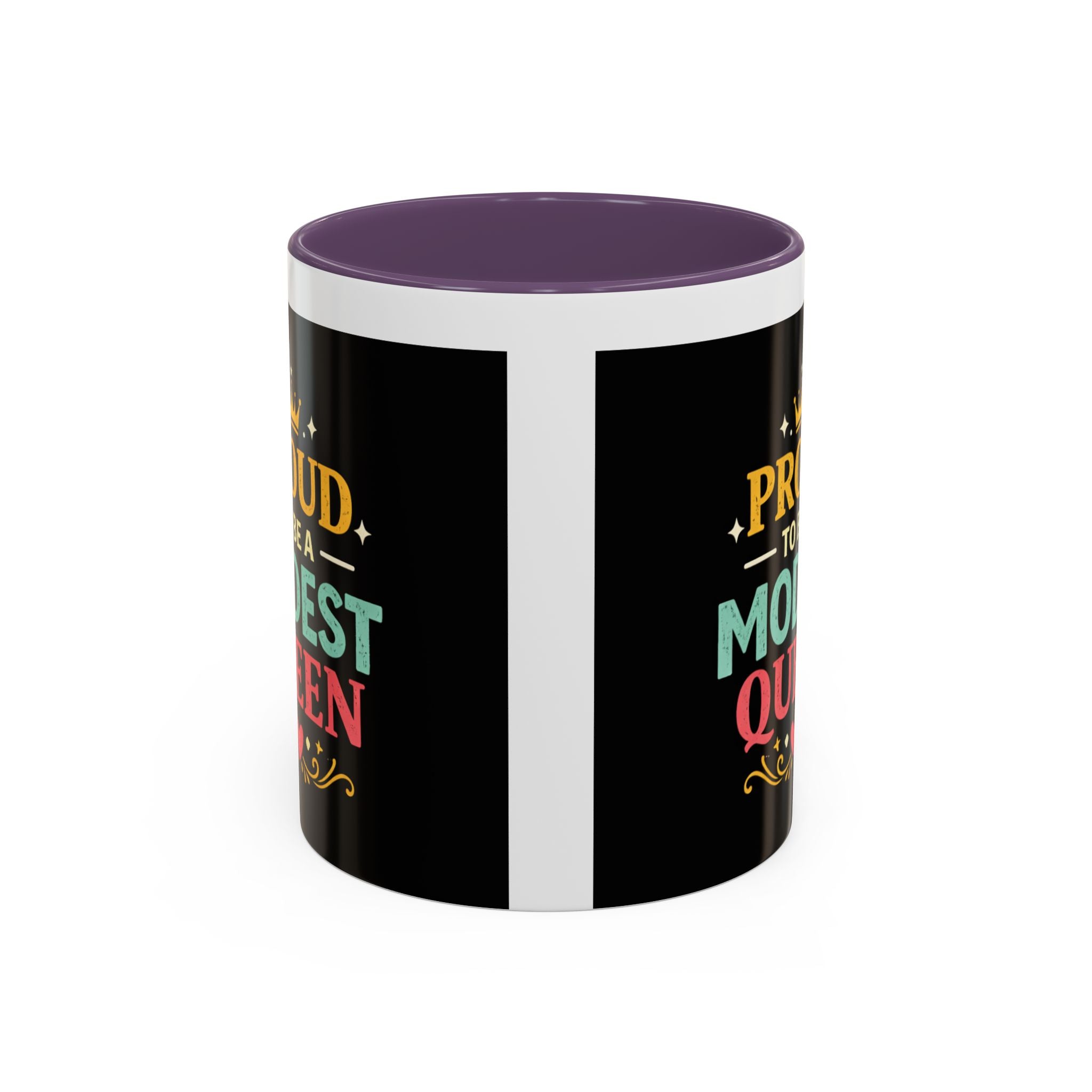 Proud to Be a Modest Queen Accent Coffee Mug — 11/15oz