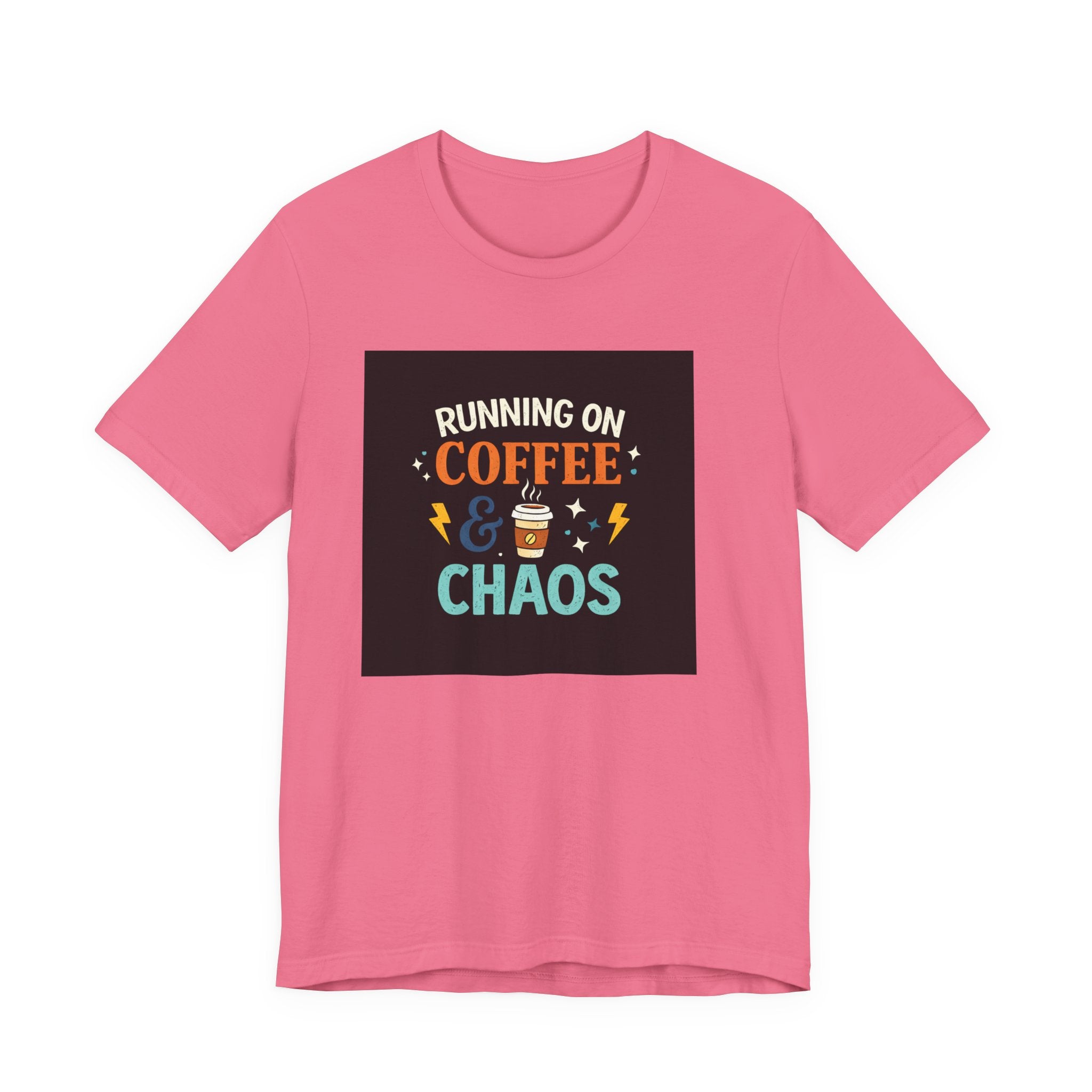 Coffee & Chaos T-Shirt — "Running on Coffee & Chaos" Funny Graphic Tee