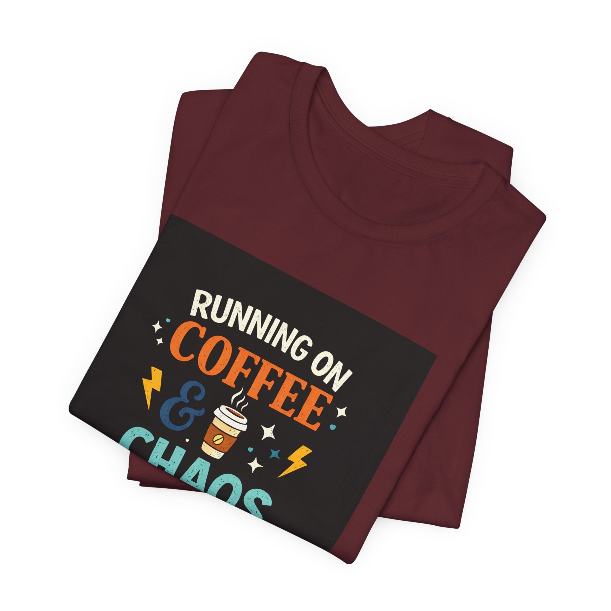 Coffee & Chaos T-Shirt — "Running on Coffee & Chaos" Funny Graphic Tee