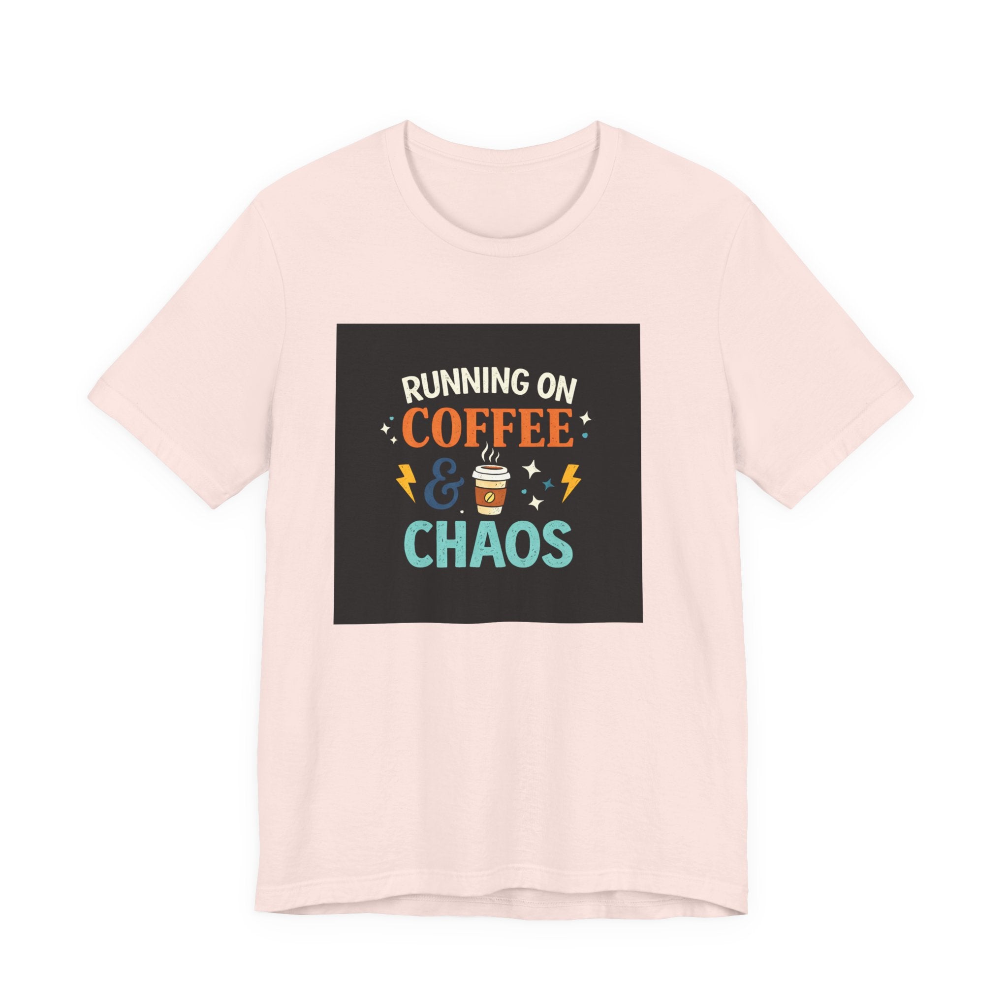 Coffee & Chaos T-Shirt — "Running on Coffee & Chaos" Funny Graphic Tee