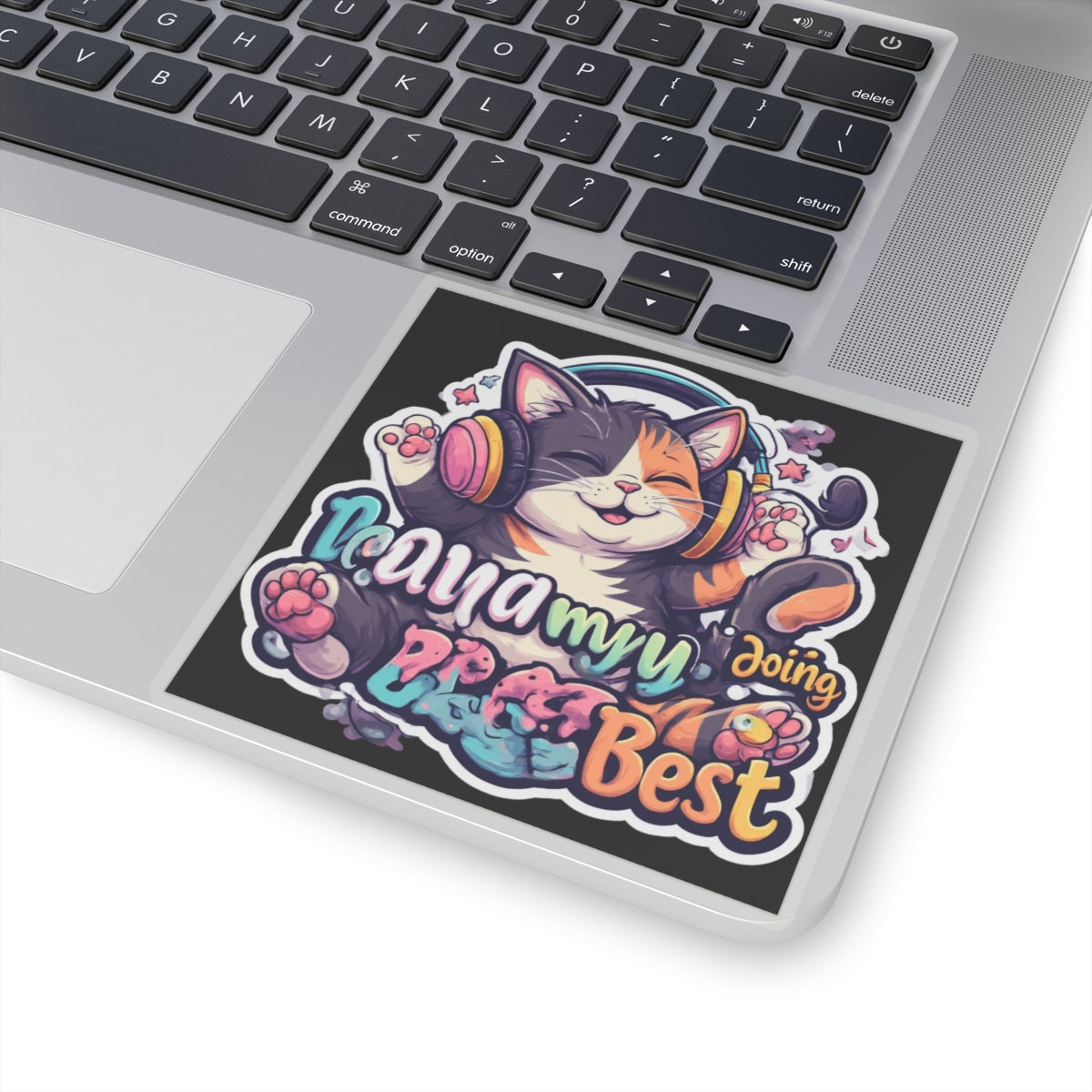 Cute Cat Sticker — “I’m Doing My Best” Calico Cat Laptop Decal