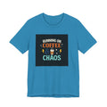 Coffee & Chaos T-Shirt — "Running on Coffee & Chaos" Funny Graphic Tee