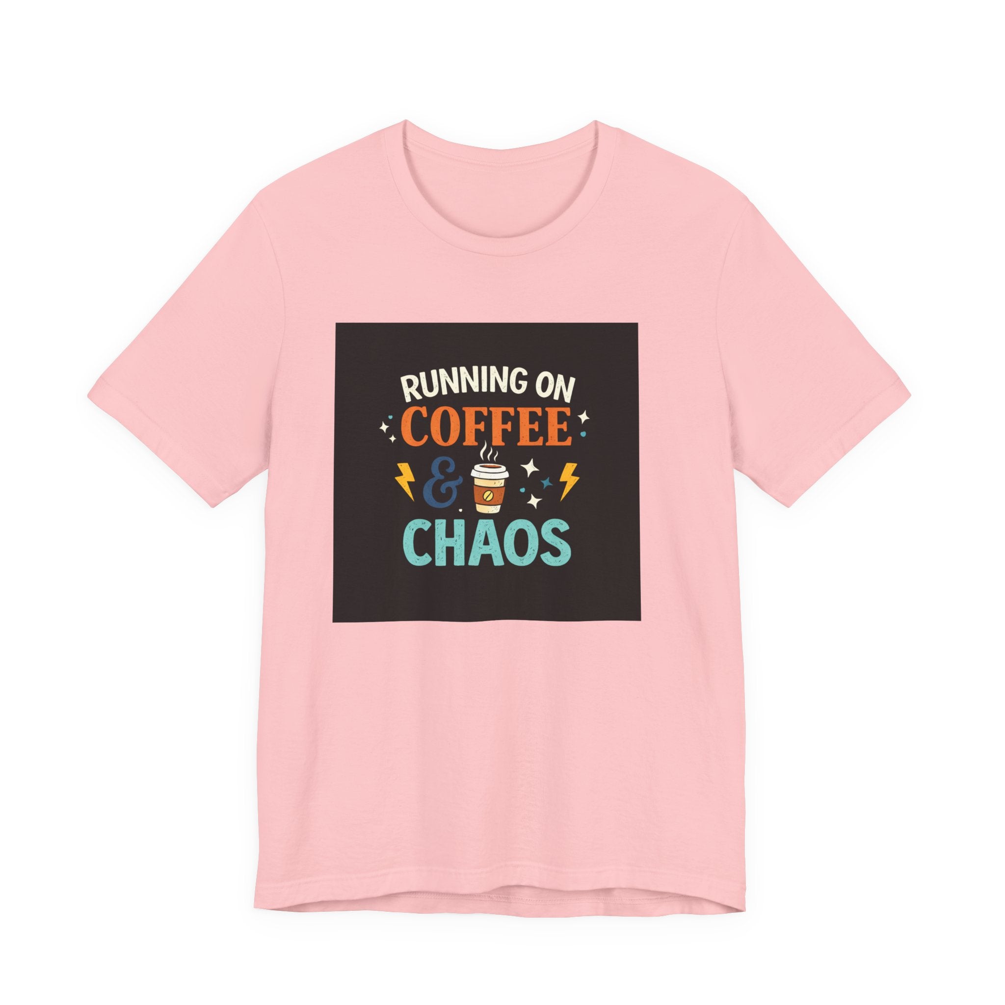 Coffee & Chaos T-Shirt — "Running on Coffee & Chaos" Funny Graphic Tee