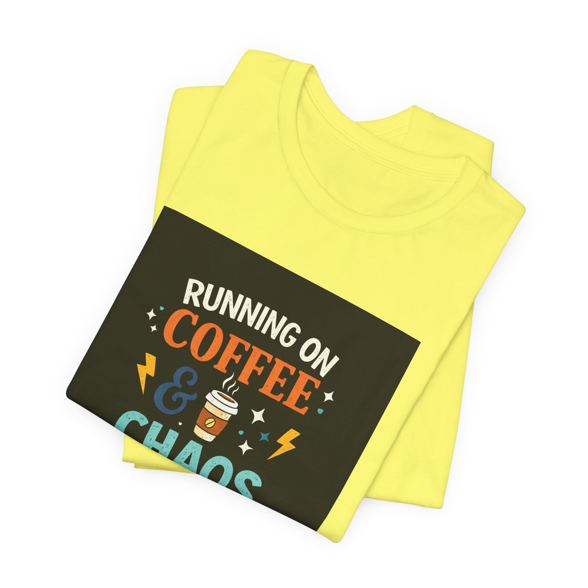 Coffee & Chaos T-Shirt — "Running on Coffee & Chaos" Funny Graphic Tee