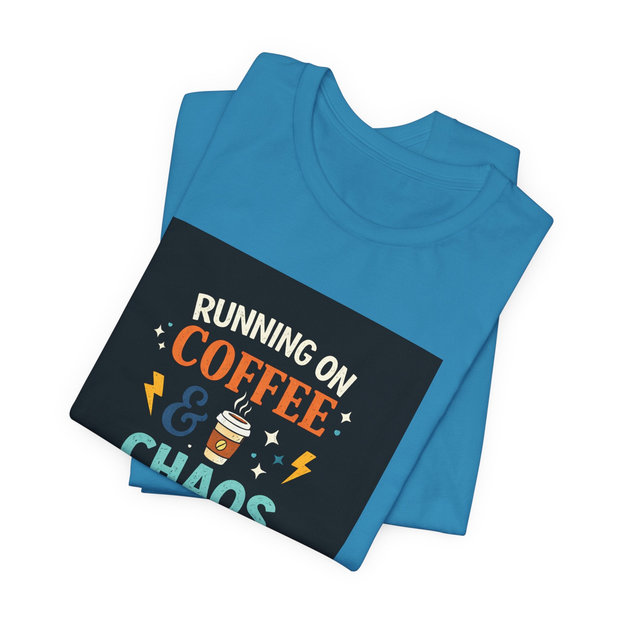 Coffee & Chaos T-Shirt — "Running on Coffee & Chaos" Funny Graphic Tee