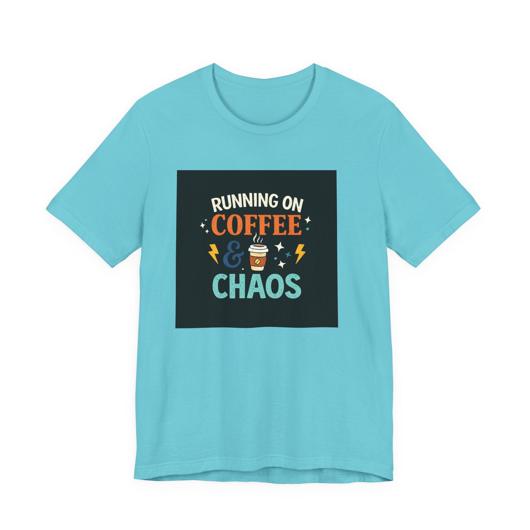 Coffee & Chaos T-Shirt — "Running on Coffee & Chaos" Funny Graphic Tee