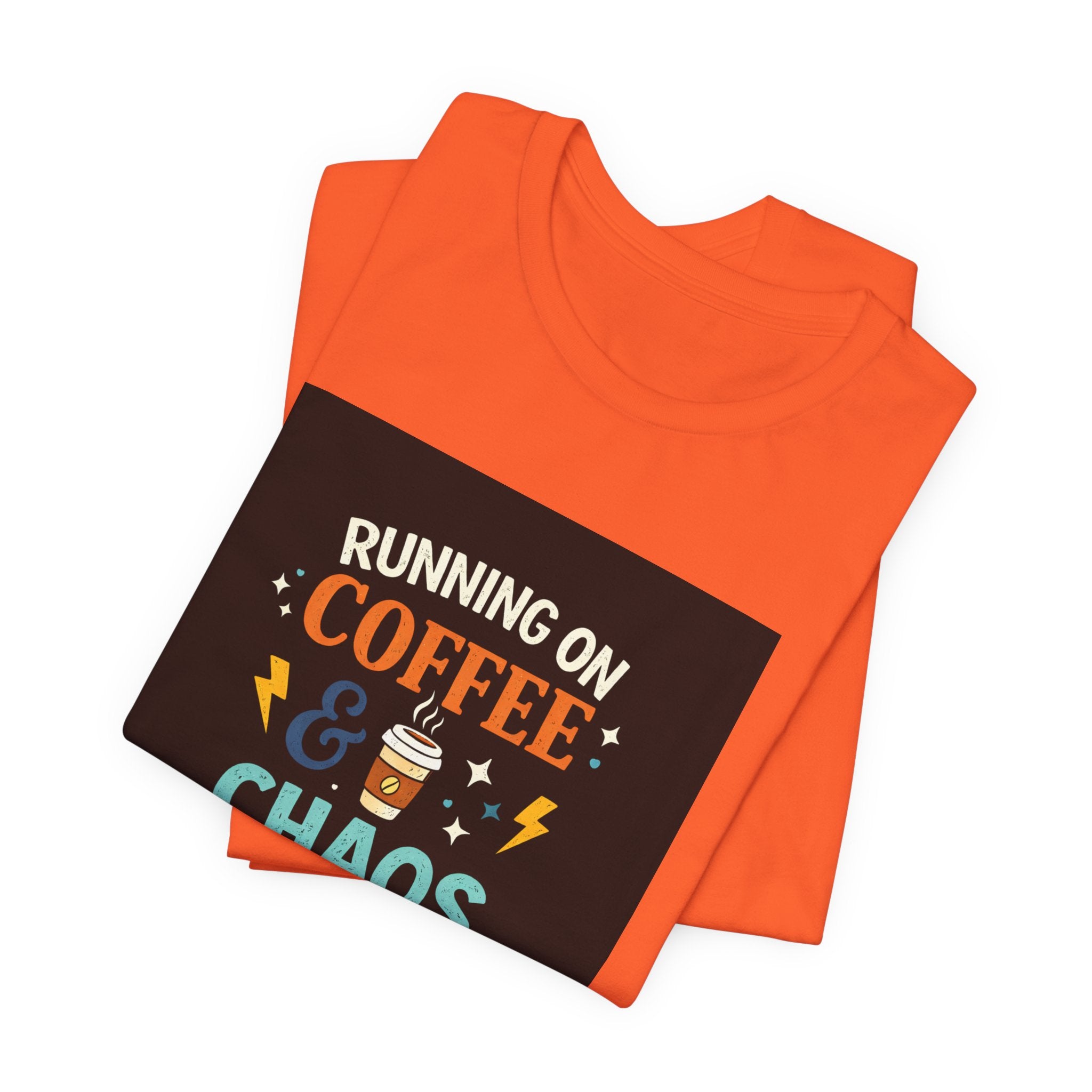 Coffee & Chaos T-Shirt — "Running on Coffee & Chaos" Funny Graphic Tee